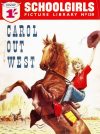 Cover For Schoolgirls' Picture Library 139 - Carol Out West