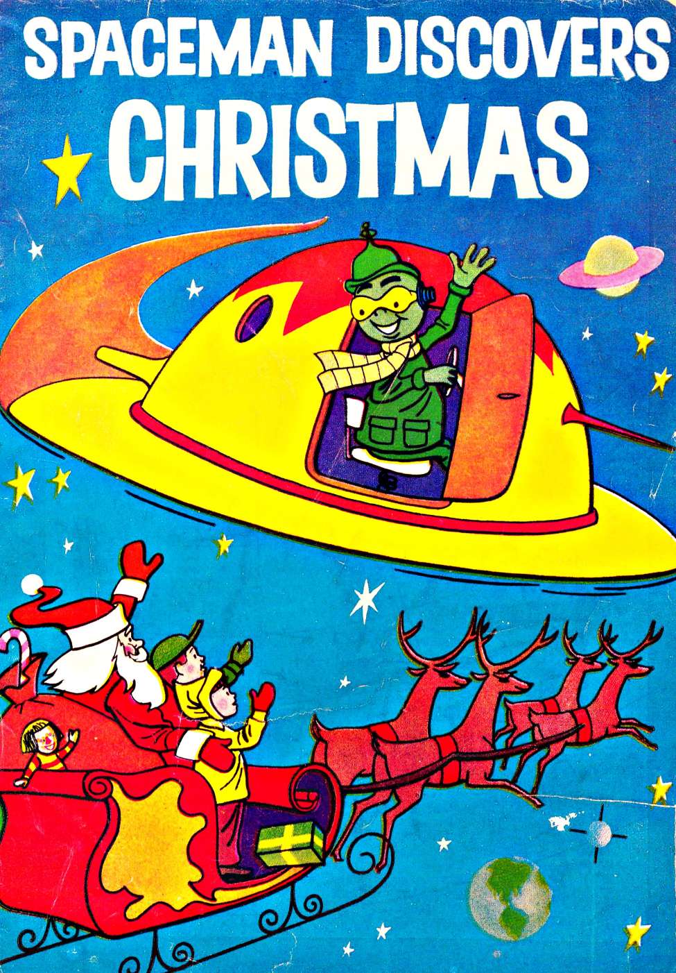 Book Cover For Spaceman Discovers Christmas - Ben Franklin Stores