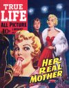 Cover For True Life Library 57 - Her Real Mother