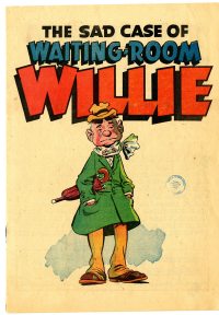 Large Thumbnail For The Sad Case of Waiting-Room Willie