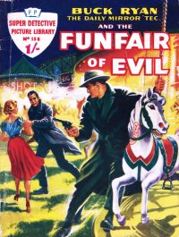 Large Thumbnail For Super Detective Picture Library 158 - Funfair of Evil - Buck Ryan