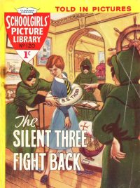 Large Thumbnail For Schoolgirls' Picture Library 120 - The Silent Three Fight Back