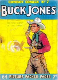 Large Thumbnail For Cowboy Comics 7 - Buck Jones
