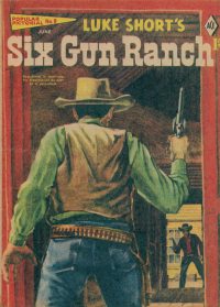 Large Thumbnail For Popular Pictorial No.9 Luke Short's Six Gun Ranch