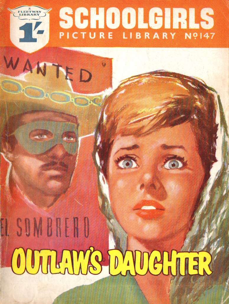 Book Cover For Schoolgirls' Picture Library 147 - Outlaw's Daughter