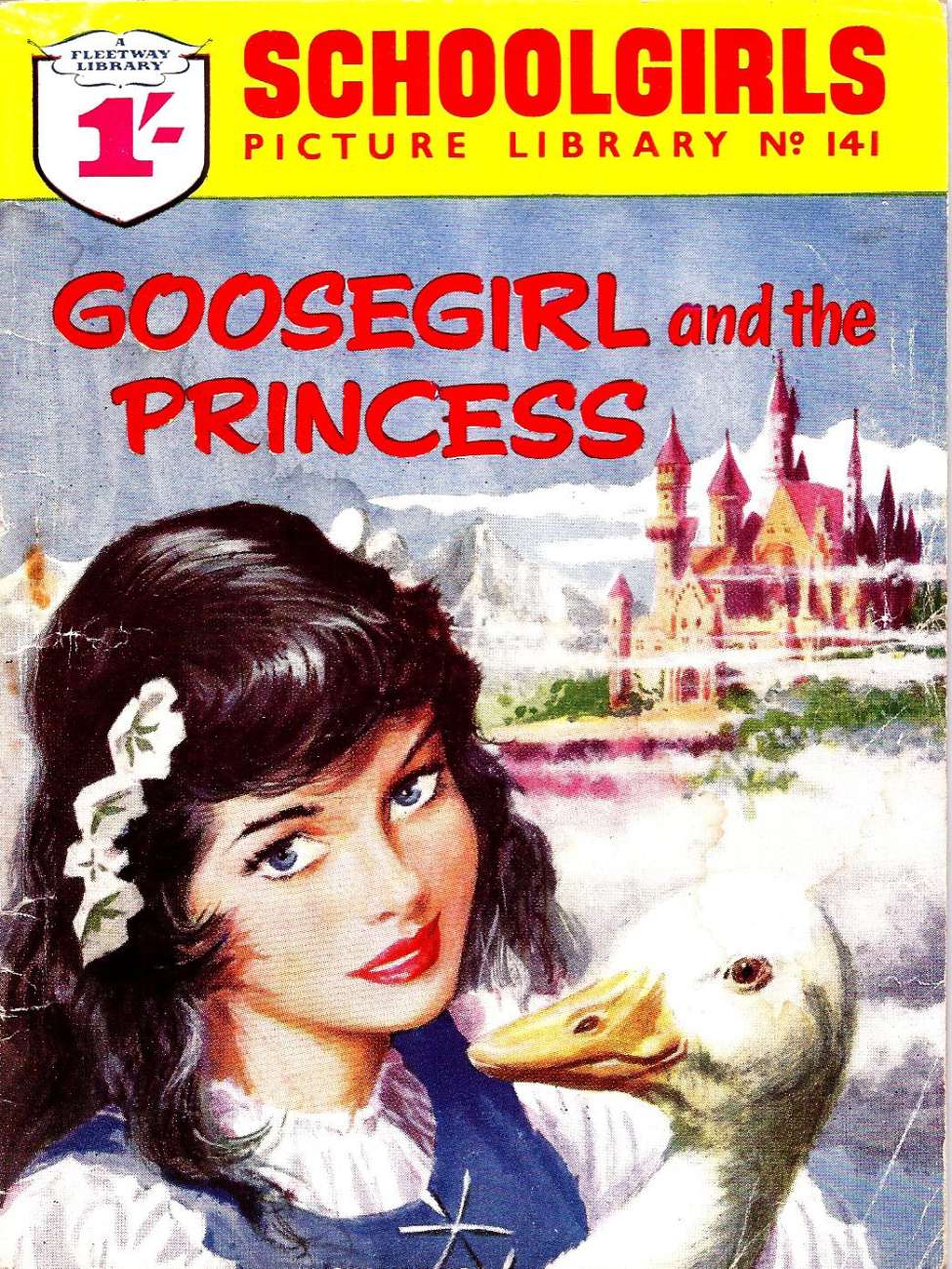 Book Cover For Schoolgirls' Picture Library 141 - Goosegirl and the Princess