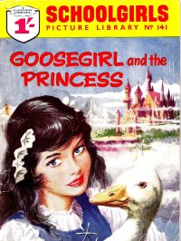 Large Thumbnail For Schoolgirls' Picture Library 141 - Goosegirl and the Princess