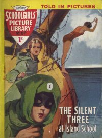 Large Thumbnail For Schoolgirls' Picture Library 87 - The Silent Three at Island School