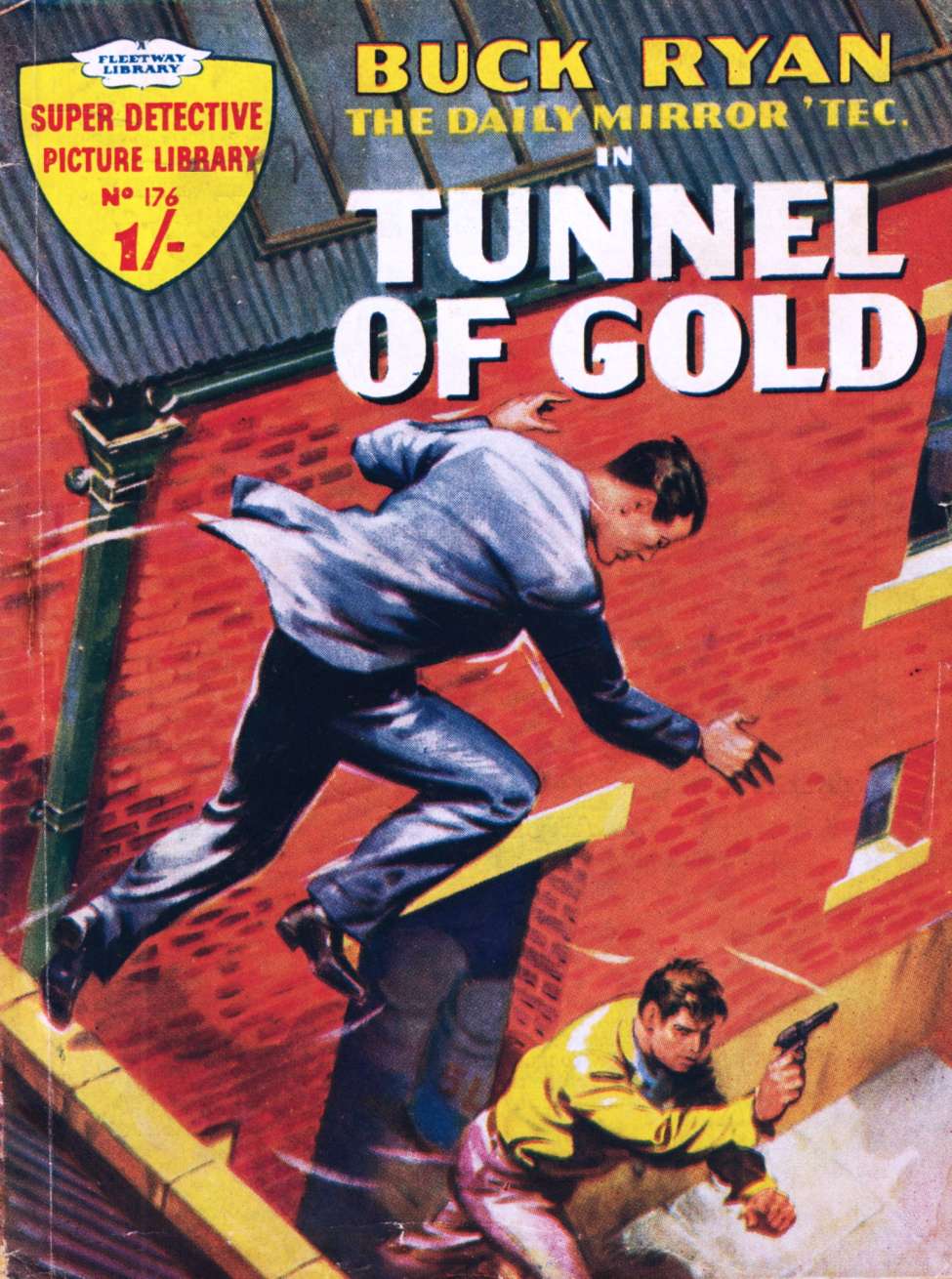 Book Cover For Super Detective Picture Library 176 - Tunnel of Gold - Buck Ryan - Version 2