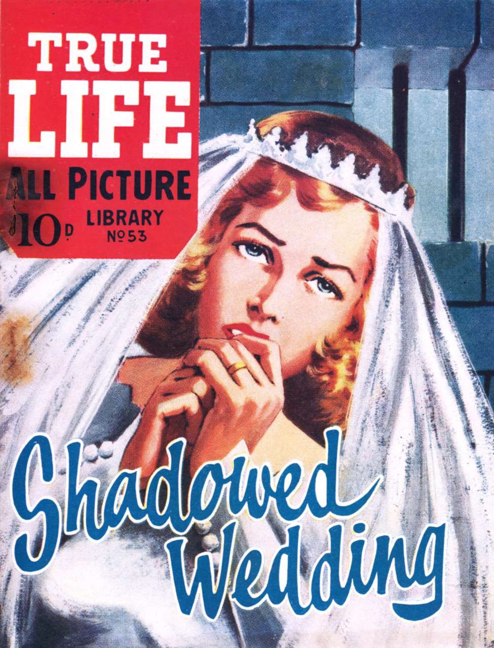 Book Cover For True Life Library 53 - Shadowed Wedding
