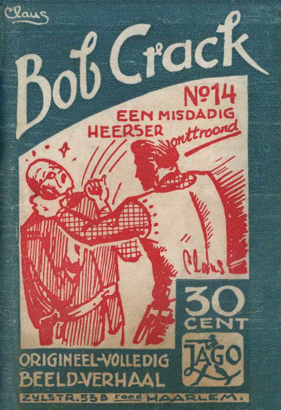 Book Cover For Bob Crack 14 - Een Misdadig Heerser Onttroond.