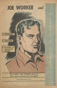 Large Thumbnail For Joe Worker and the Story of Labor - National Labor Service