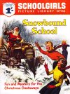 Cover For Schoolgirls' Picture Library 144 - Snowbound School