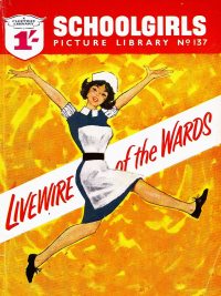 Large Thumbnail For Schoolgirls' Picture Library 137 - Livewire of The Wards