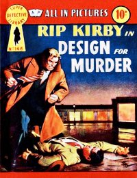 Large Thumbnail For Super Detective Library 146 - Design for Murder - Rip Kirby - Version 1