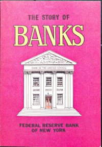 Large Thumbnail For The Story of Banks - Federal Reserve Bank