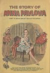Cover For The Story of Anna Pavlova - Selva and Sons