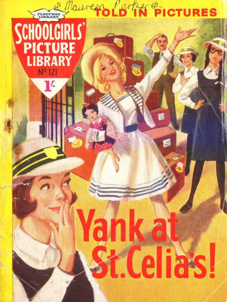 Book Cover For Schoolgirls' Picture Library 121 - Yank at St Celia's