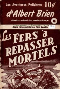 Large Thumbnail For Albert Brien 24 - Les fers à repasser mortels