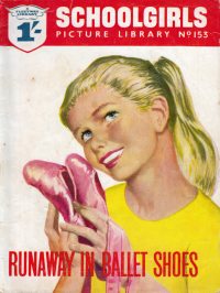 Large Thumbnail For Schoolgirls' Picture Library 153 - Runaway In Ballet Shoes